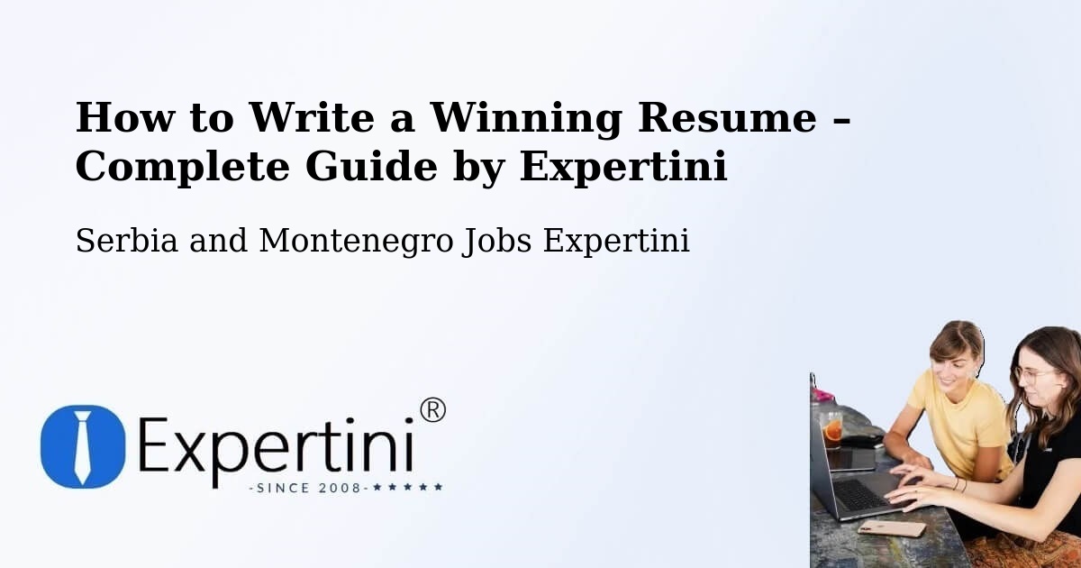 Resume Writing Guide for Job Seekers – De Salaberry - De Salaberry, Serbia and Montenegro Jobs Expertini